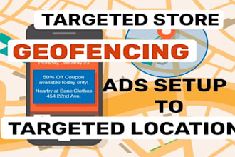 setup and manage geofencing ads campaign for audience targeting to boost sales