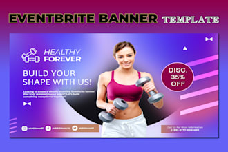 design professional eventbrite banner, flyer, poster, eventbrite cover