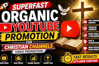 superfast organic youtube promotion for christian channels video promotion