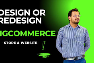 design and develop an attractive bigcommerce website