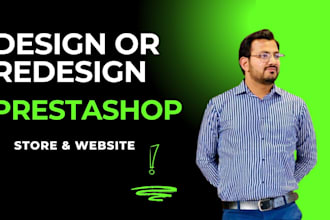 optimize your prestashop store, website design, customization,bug fix