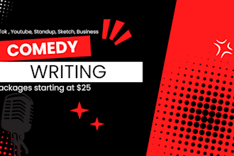 write you a comedy set, script, or do punch up