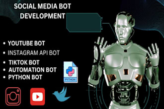 develop instagram API bot, tiktok API bot, youtube API bot, telegram API bot