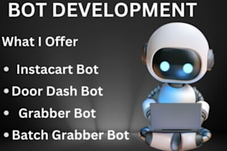 develop amazon driver bot, instacart bot, uberbot, slack bot, spark driver bot