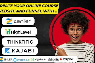 set up course website in new zenler, kajabi, thinkific, gohighlevel, teachable
