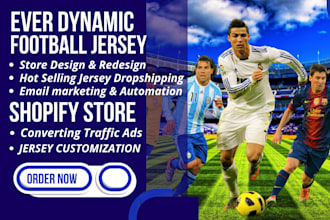 design dynamic 48hrs football jersey shopify store football jersey website