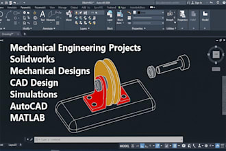 do mechanical engineering reports, projects, cad, 2d, 3d designs, solidworks