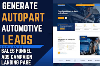 generate  auto part, automotive, auto repair leads via facebook and sales funnel