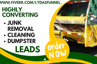 generate junk removal leads cleaning service trash dumpster hauling leads