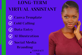 be long term virtual assistant canva graphics design   reels carousel sizzle ig