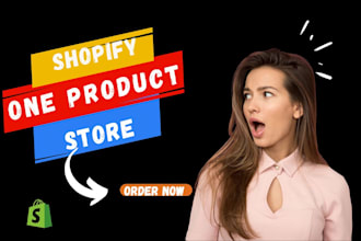 design and redesign shopify one product store drop shipping store for you