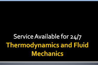 do help in thermodynamics and fluid mechanics
