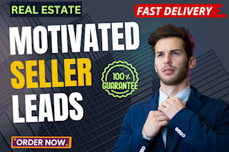provide fresh motivated seller real estate leads with skip tracing