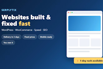 fix, build, or redesign your wordpress or woocommerce website fast