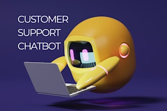 develop ai chatbots and ai assistants for customer support and various purpose