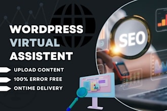 upload content and blog posts as wordpress virtual assistant