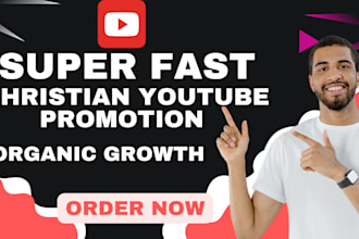 do super fast christian youtube music video promotion, organic channel promotion