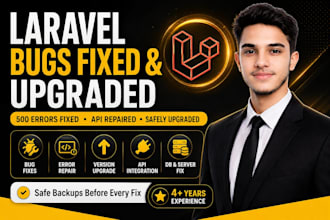 be your php laravel developer to fix bugs, errors and upgrade