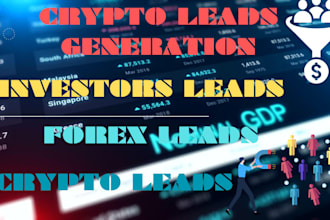 generate targeted crypto leads, forex leads, MLM leads for high ROI trading
