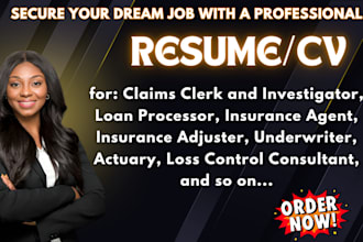 write professional resume for claims adjuster loan processor risk manager broker