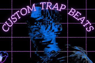 create a beat for you in trap, reggaeton, or drum and bass