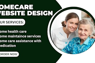 create home care website, assisted living, elderly care, healthcare website