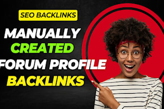 create manually 100 forum profile do follow SEO backlinks