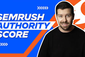 increase semrush authority score from 0 to 40 plus semrush domain fast increase