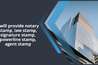 provide notary stamp, law stamp, signature stamp, powerline stamp, agent stamp