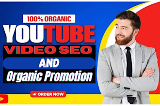 do youtube SEO and organic promotion for top page ranking