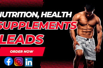 generate nutrition supplements leads, health and fitness leads via landing page