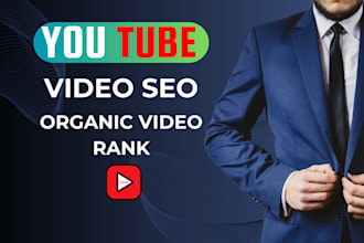 be your youtube video SEO specialist for fast ranking