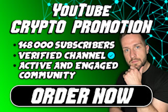 promote your crypto project on my youtube channel