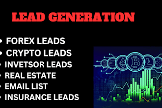 do effective crypto leads, forex leads, investors leads, real estate leads