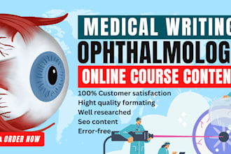 do medical ebook writing, online course content, medical journal, ophthalmology
