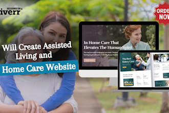 create assisted living and home care website