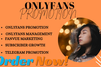 do onlyfans promotion, fanvue, fansly, telegram promotion