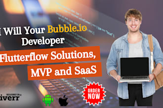 develop your bubble io web app, flutterflow solutions, mvp and saas