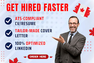 provide a job winning canadian resume, cover letter, and linkedin