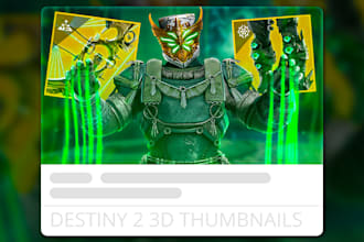 design a 3d youtube thumbnail for destiny 2