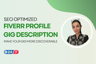 write an SEO optimized gig description for your fiverr profile