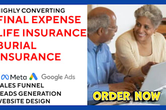 generate final expense life insurance burial insurance leads and build website