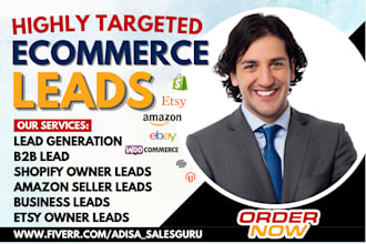 generate ecommerce leads shopify sales amazon seller leads facebook ads b2b lead
