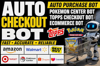 build auto purchase bot, auto checkout bot, auto buying bot, pokemon bot
