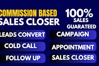 be your high ticket commission based sales closer 8 figure sale close expert