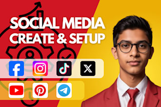 create and perfectly setup social media accounts