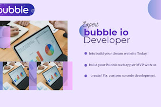 develop bubble io website  and mobile app
