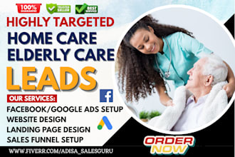 generate home care leads elderly care leads senior care medicare leads website