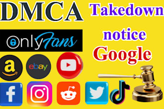 takedown report copyright content reddit,fb,tiktok,google,ig,onlyfans under dmca