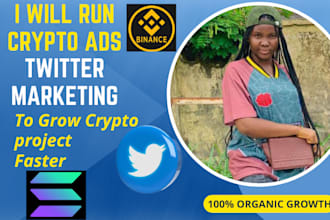 run crypto ads, do x twitter marketing to promote memecoin, token promotion